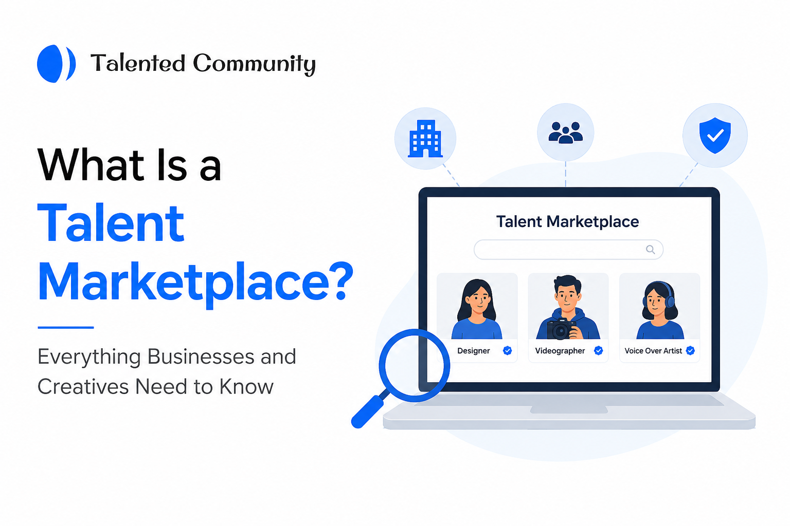 What Is a Talent Marketplace? Everything Businesses and Creatives Need to Know